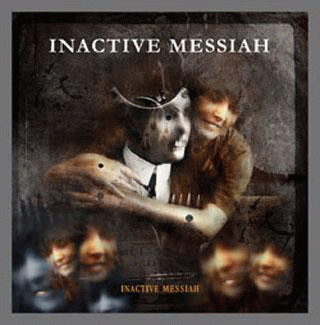 Inactive Messiah : Inactive Messiah